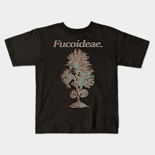 Fucoideae. Kids T-Shirt